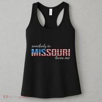 Somebody In Missouri Loves Me Us Flag Someone In Mo Souvenir Women's Tank Top thumb 3