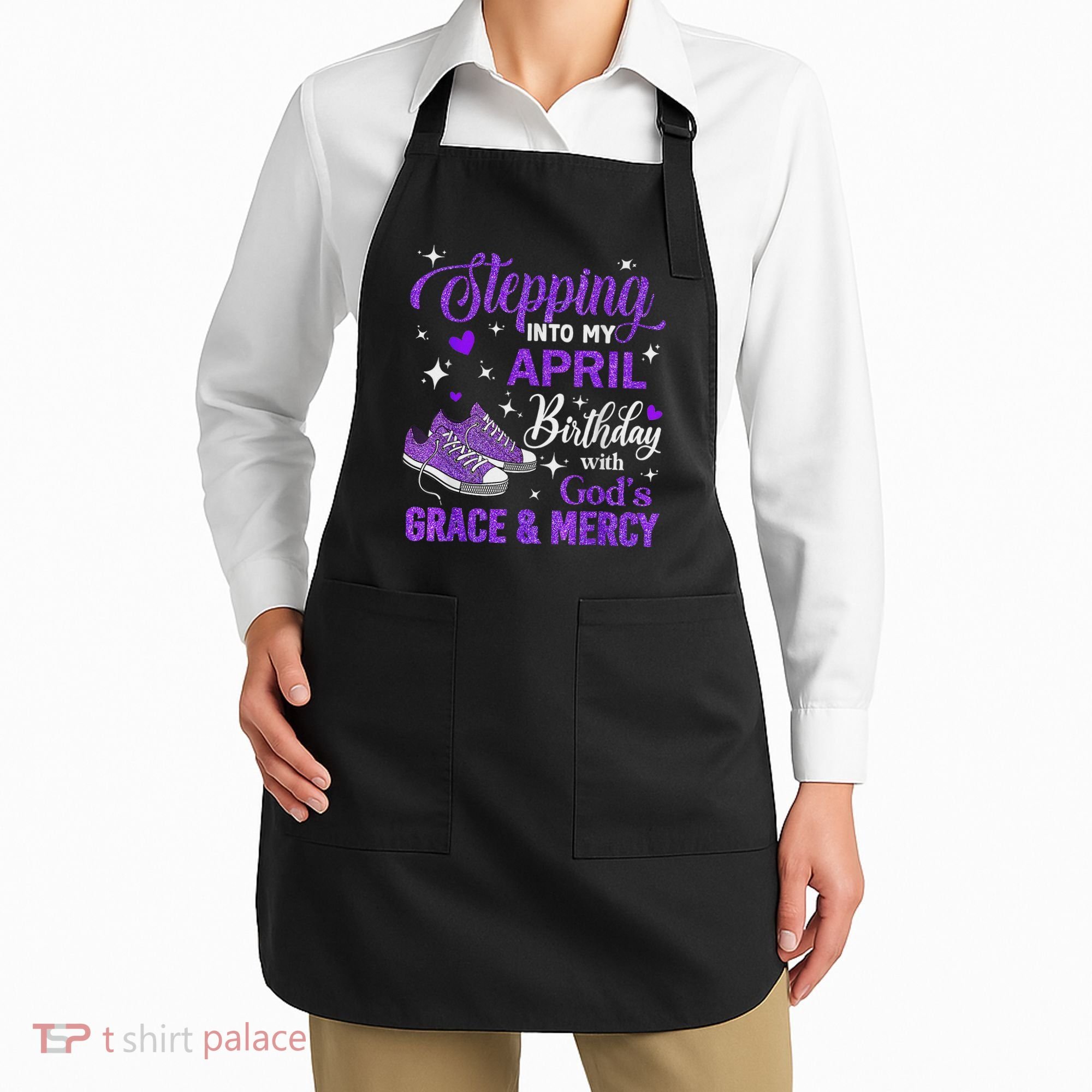 Stepping Into My April Birthday With God's Grace & Mercy Apron
