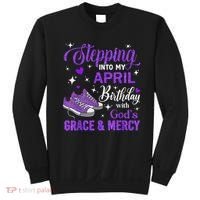 Stepping Into My April Birthday With God's Grace & Mercy Sweatshirt thumb 0