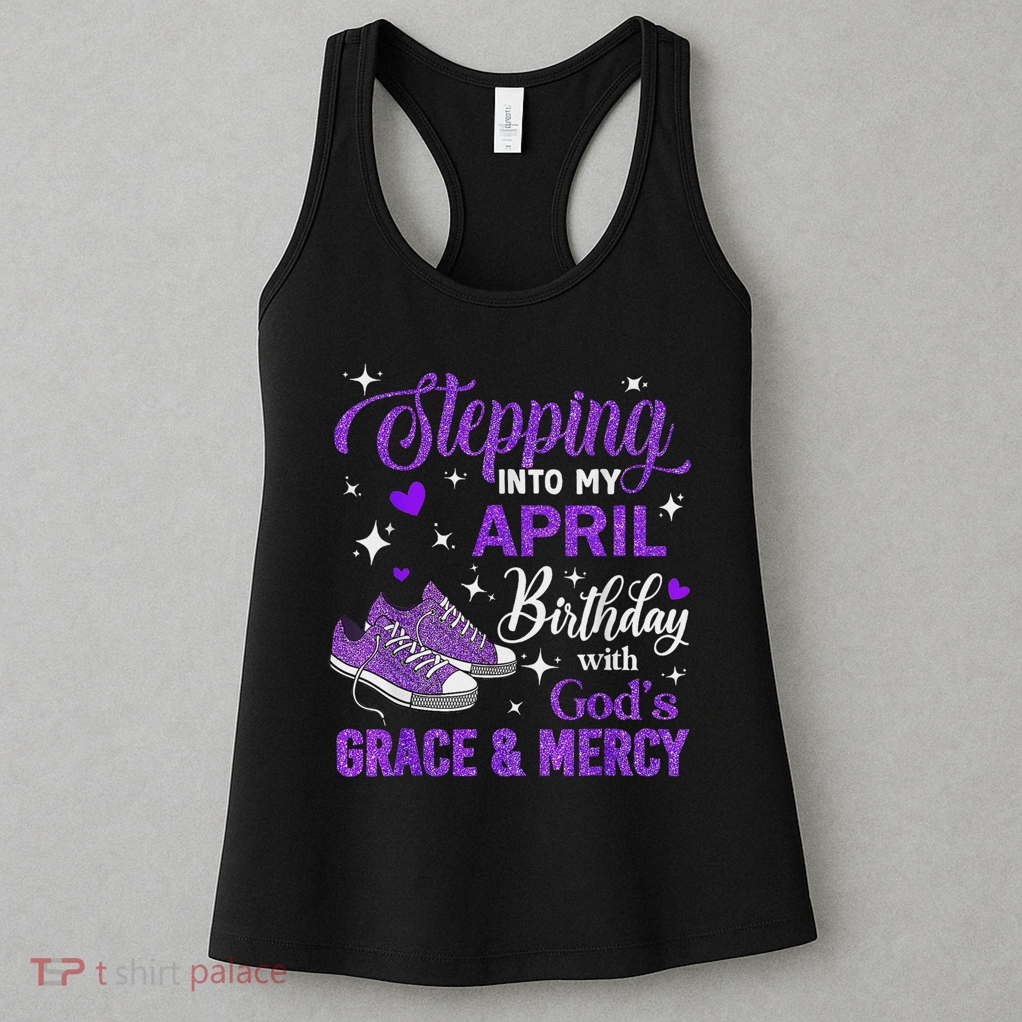 Stepping Into My April Birthday With God's Grace & Mercy Women's Tank Top