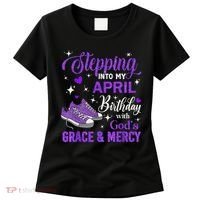 Stepping Into My April Birthday With God's Grace & Mercy Women's T-Shirt thumb 0