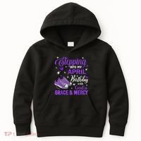 Stepping Into My April Birthday With God's Grace & Mercy Kids Hoodie thumb 0