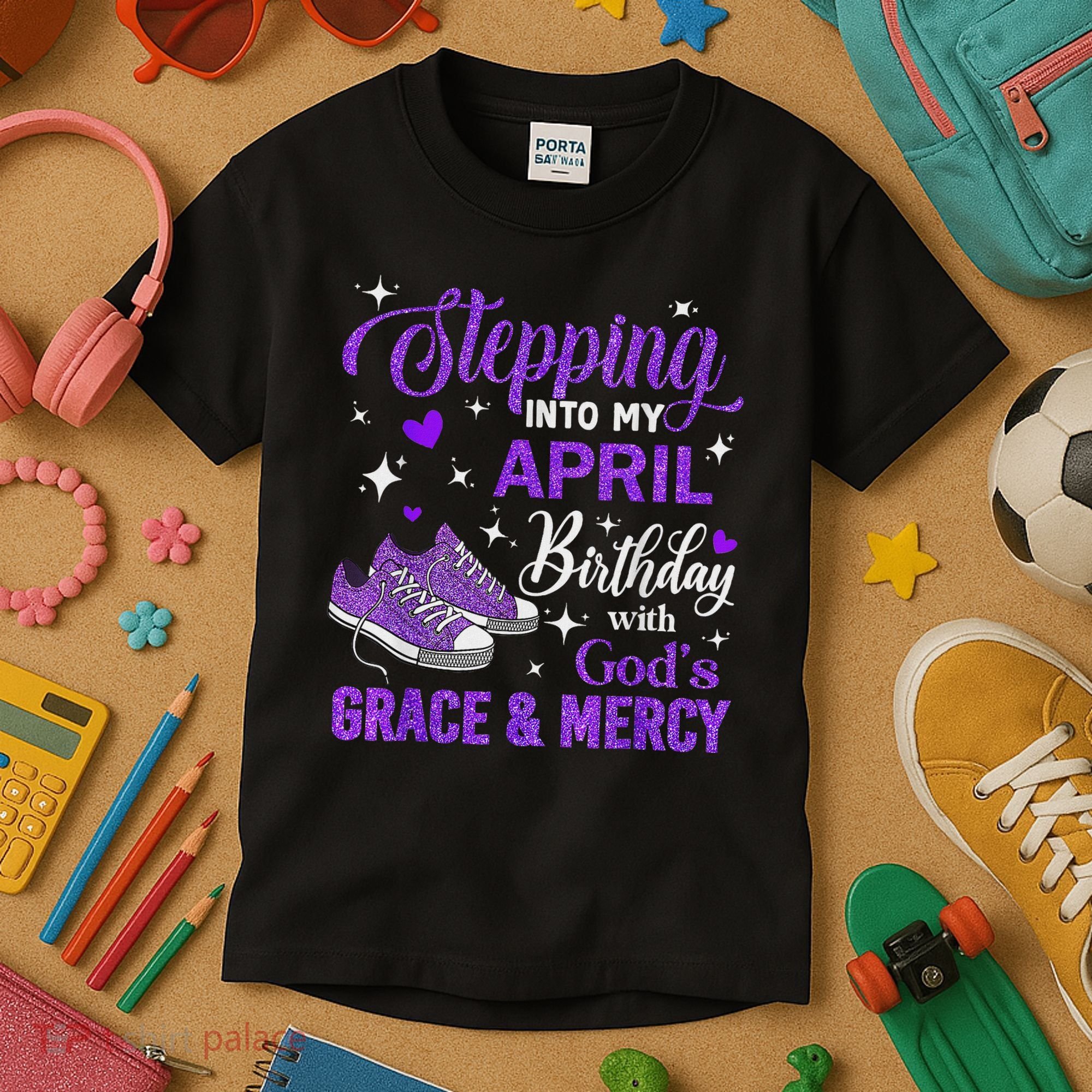 Stepping Into My April Birthday With God's Grace & Mercy Kids T-Shirt