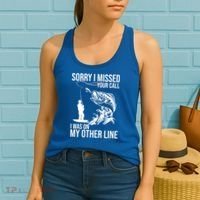 Sorry I Missed Your Call I Was On My Other Line Funny Fishing Women's Tank Top thumb 2