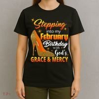 Stepping Into My February Birthday With God's Grace And Mercy T-Shirt thumb 4