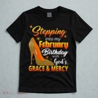 Stepping Into My February Birthday With God's Grace And Mercy T-Shirt thumb 5