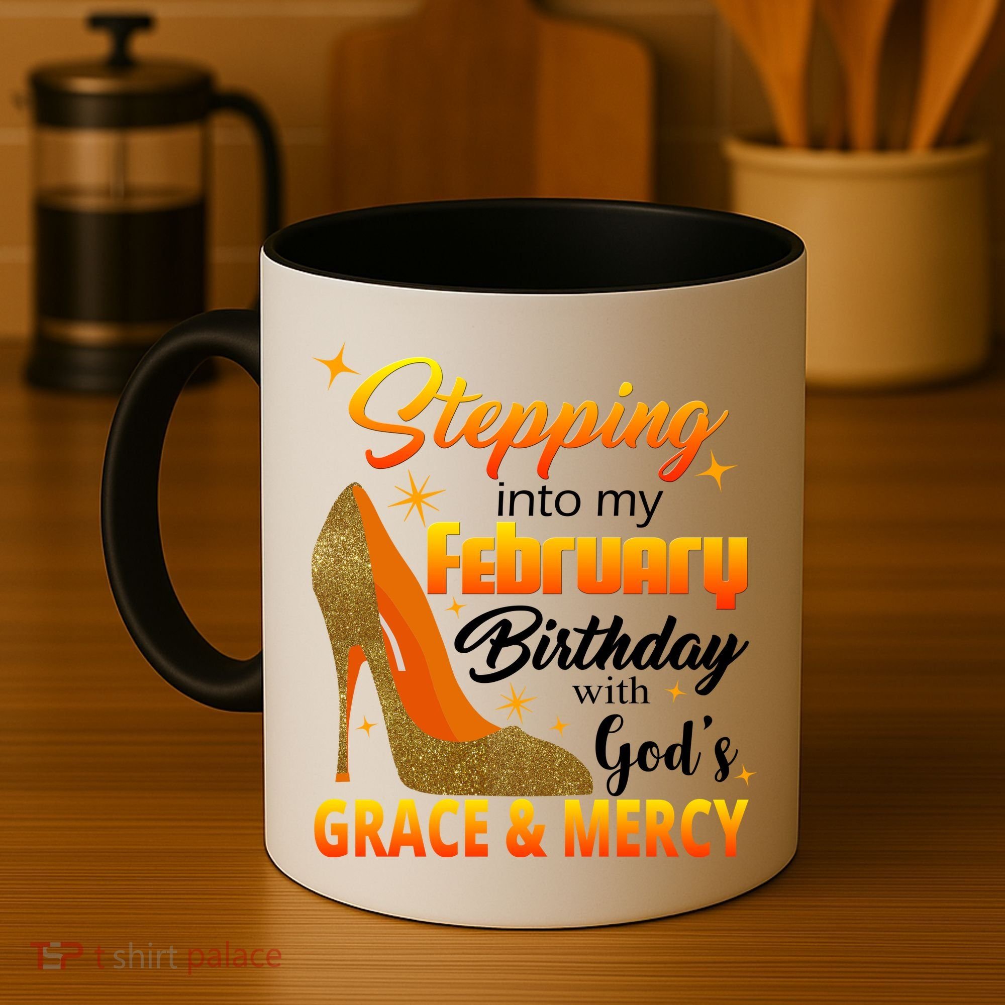 Stepping Into My February Birthday With God's Grace And Mercy Coffee Mug