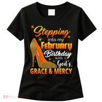 Stepping Into My February Birthday With God's Grace And Mercy Women's T-Shirt thumb 0