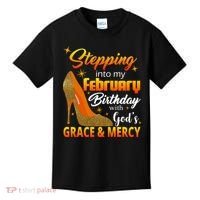 Stepping Into My February Birthday With God's Grace And Mercy Kids T-Shirt thumb 0