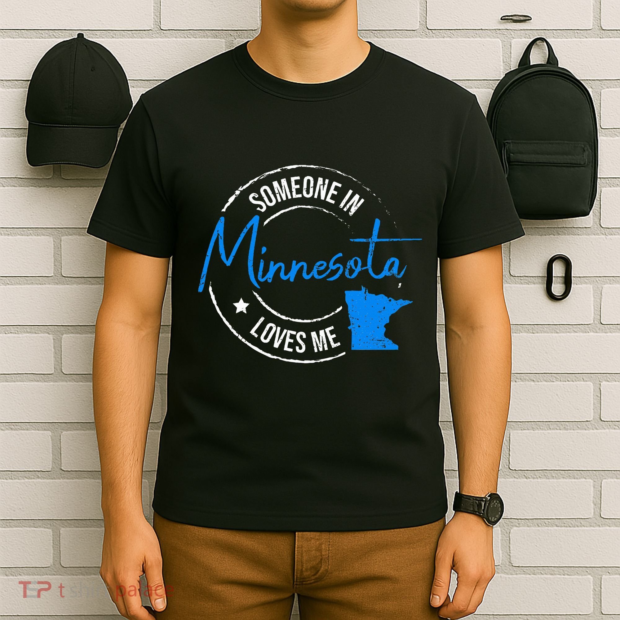 Someone In Minnesota Loves Me Minnesota T-Shirt