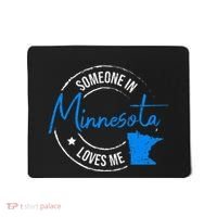 Someone In Minnesota Loves Me Minnesota Mousepad thumb 0