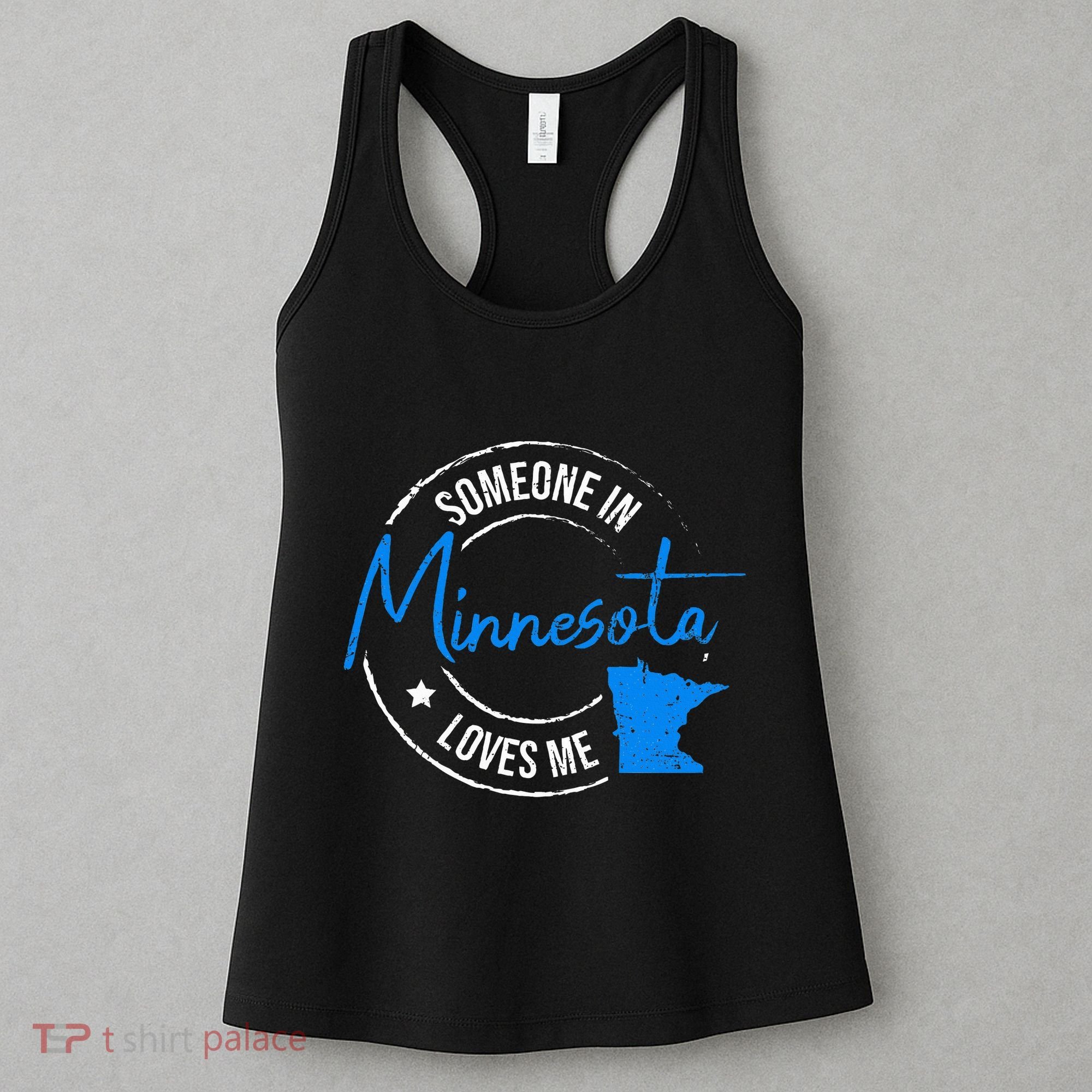 Someone In Minnesota Loves Me Minnesota Women's Tank Top