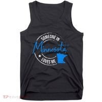 Someone In Minnesota Loves Me Minnesota Tank Top thumb 0