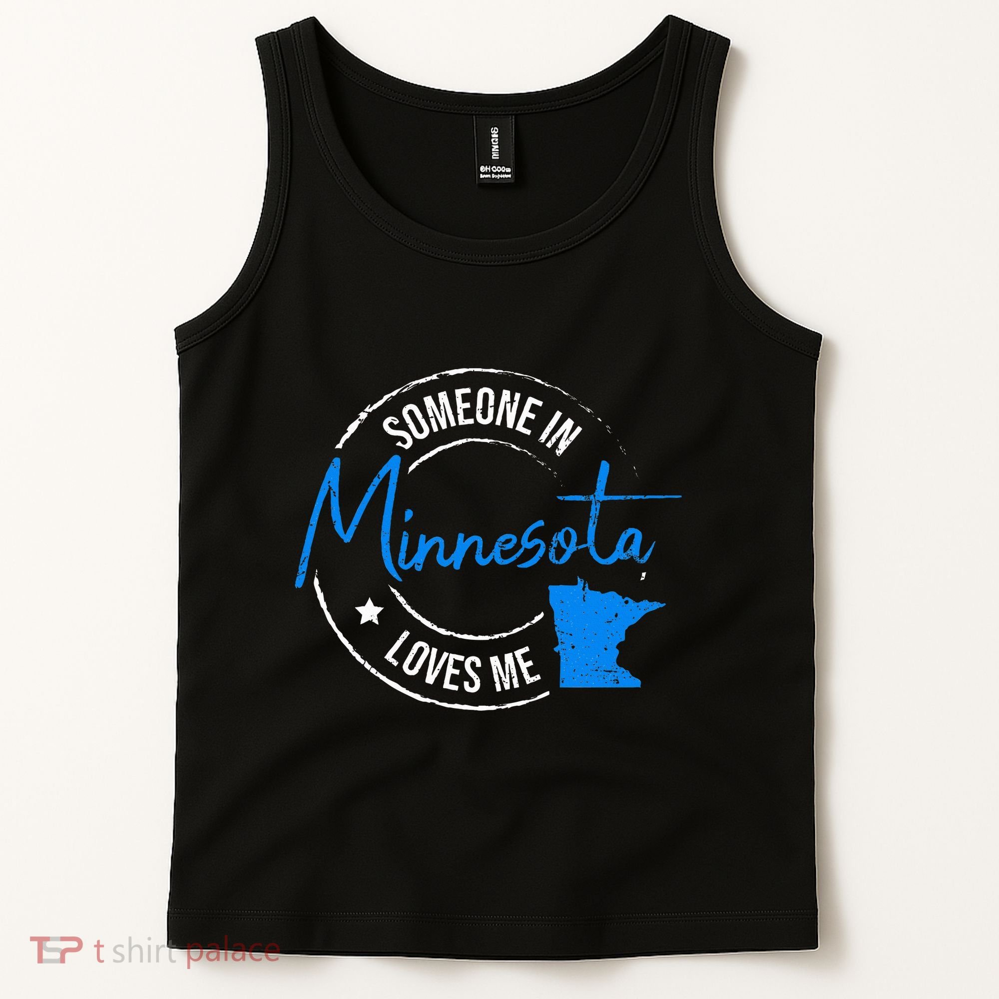 Someone In Minnesota Loves Me Minnesota Tank Top