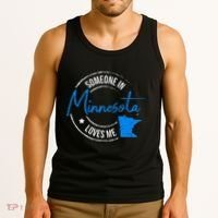 Someone In Minnesota Loves Me Minnesota Tank Top thumb 3