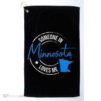 Someone In Minnesota Loves Me Minnesota Golf Towel thumb 0
