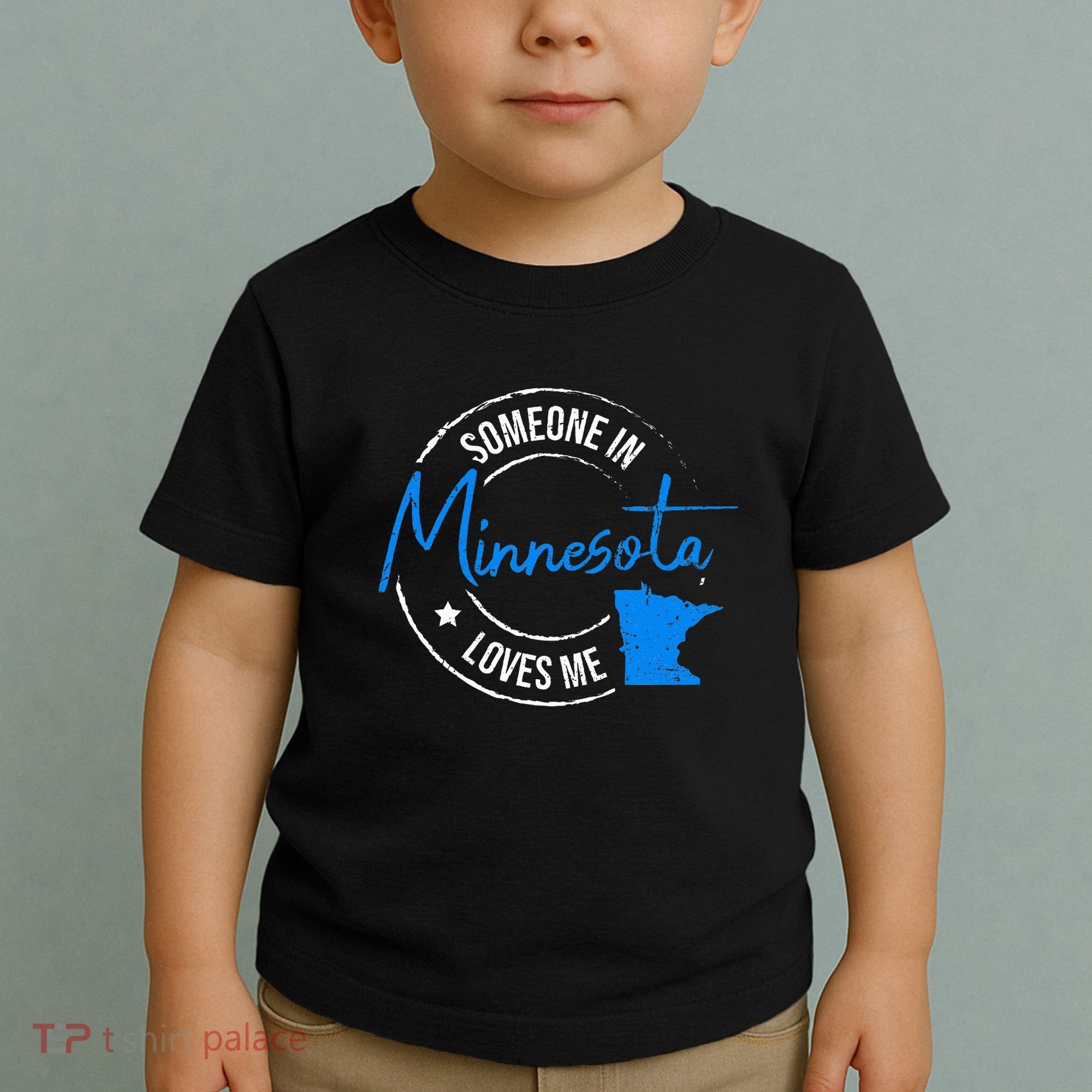 Someone In Minnesota Loves Me Minnesota Toddler T-Shirt