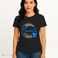 Someone In Minnesota Loves Me Minnesota Women's T-Shirt thumb 4