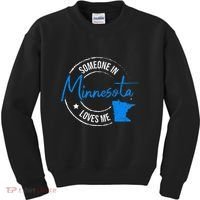 Someone In Minnesota Loves Me Minnesota Kids Sweatshirt thumb 0