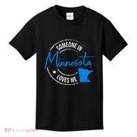 Someone In Minnesota Loves Me Minnesota Kids T-Shirt thumb 0