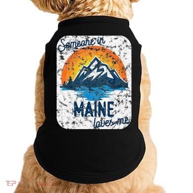 Someone In Maine Loves Me Doggie Tank