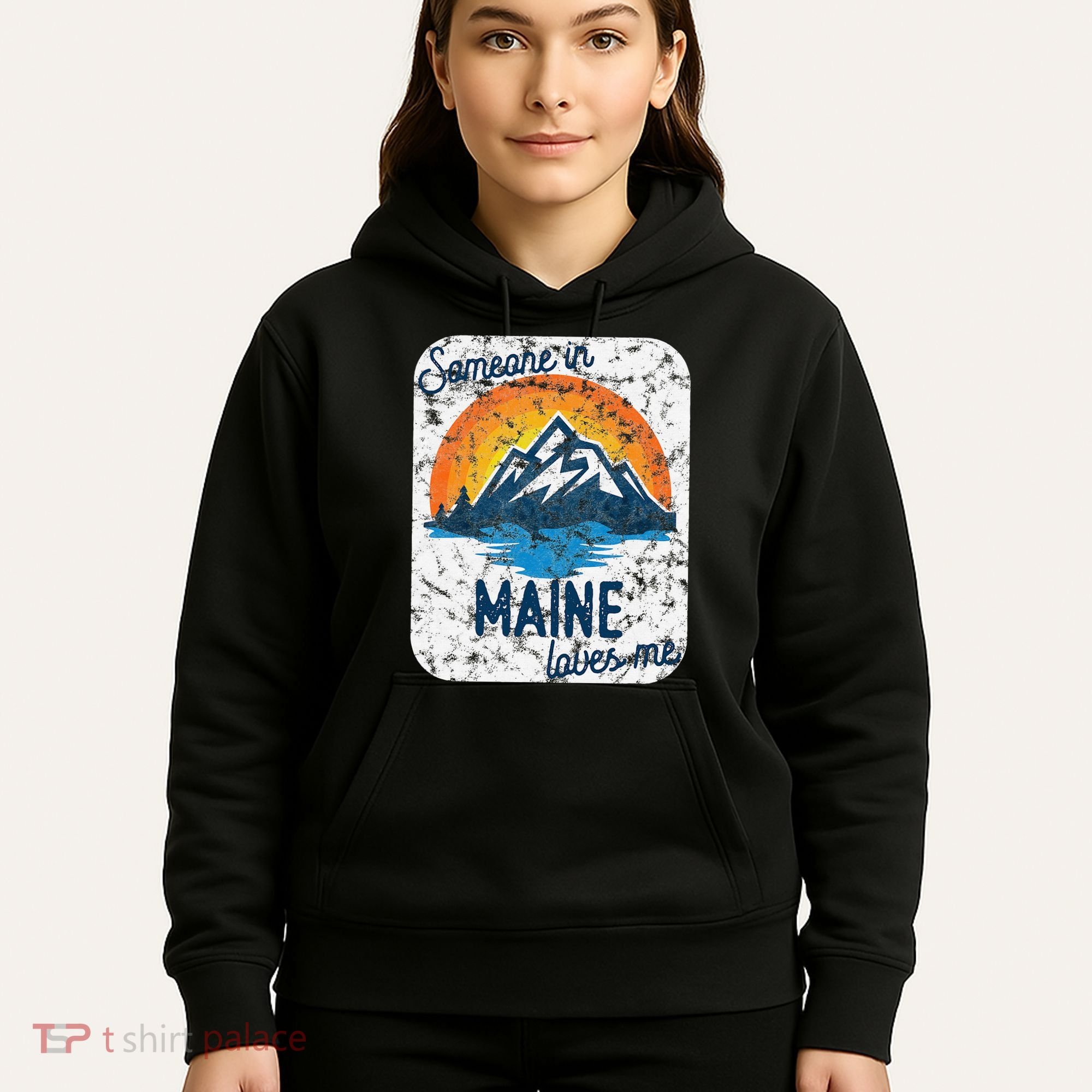 Someone In Maine Loves Me Hoodie