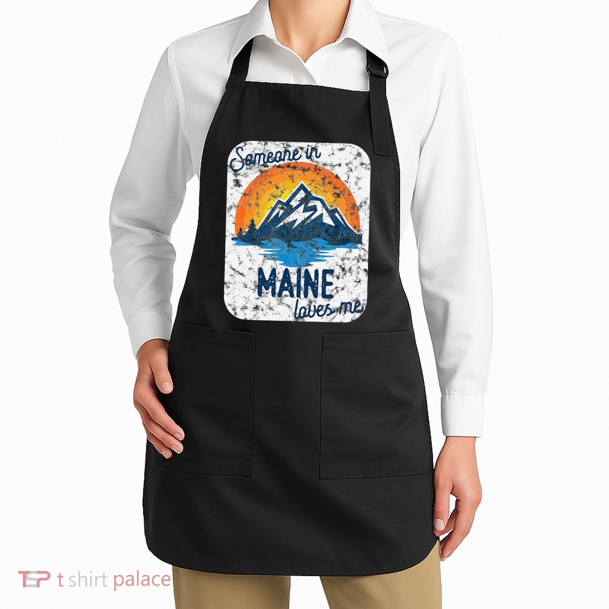Someone In Maine Loves Me Apron