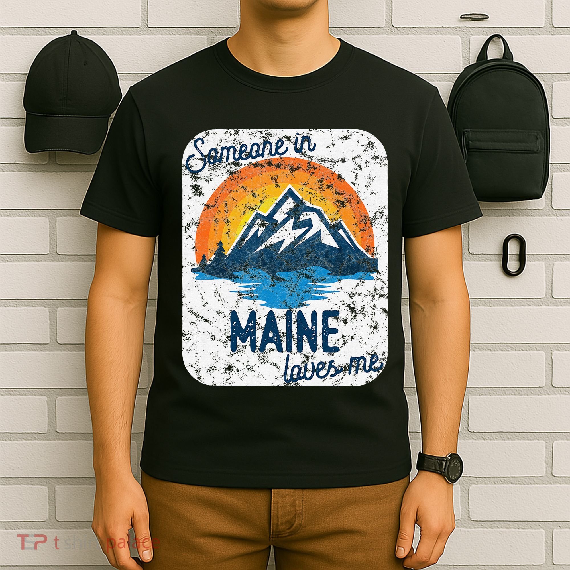 Someone In Maine Loves Me T-Shirt