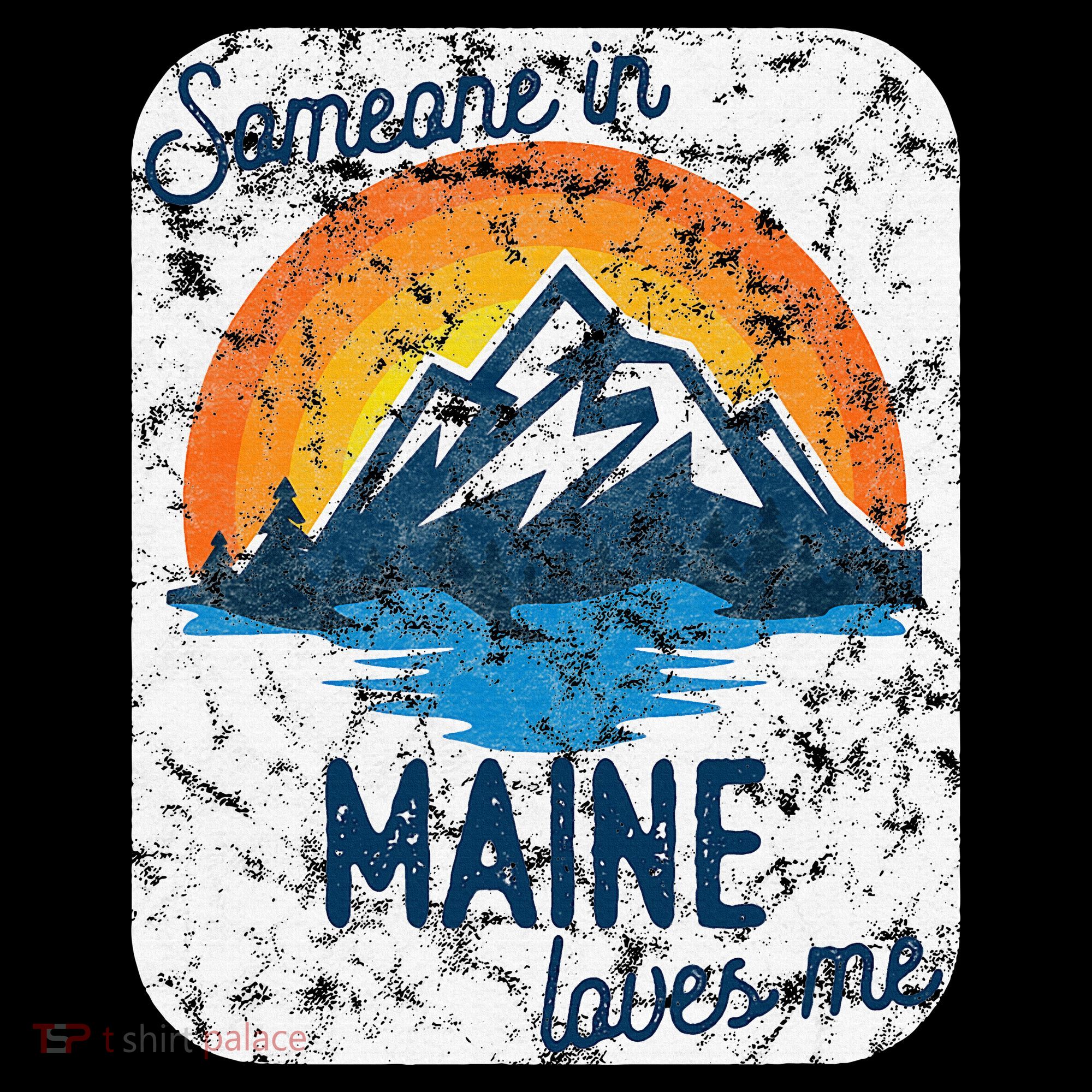 Someone In Maine Loves Me Women's Hoodie