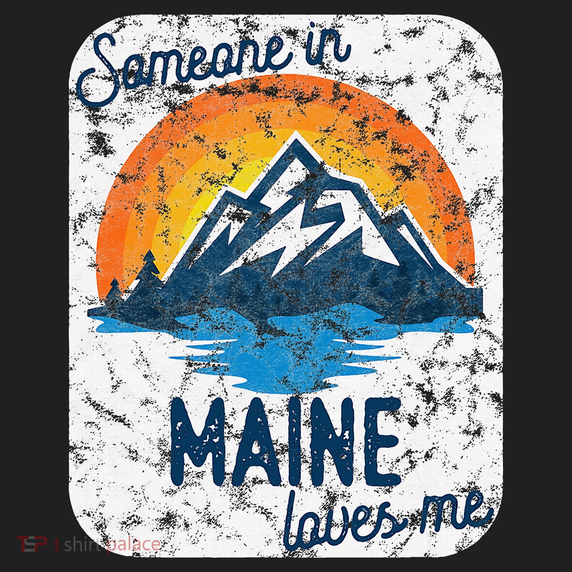 Someone In Maine Loves Me Hat