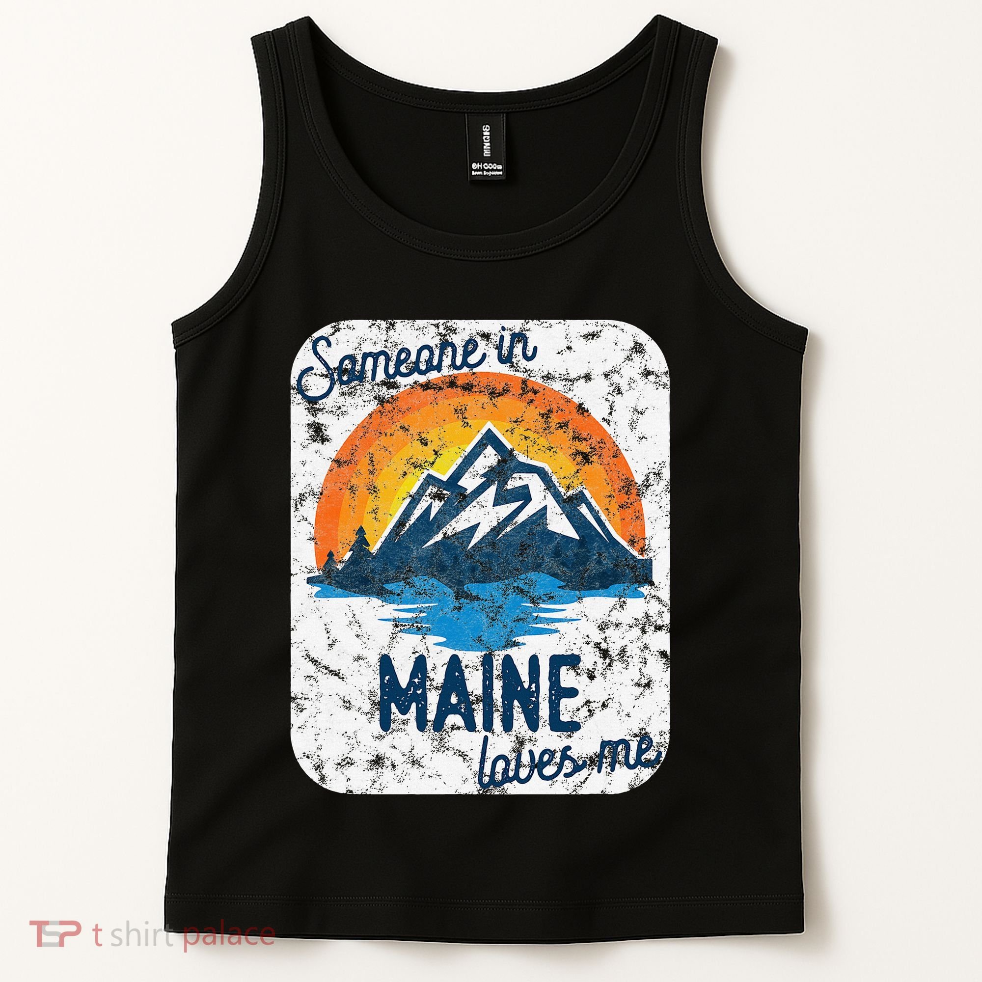 Someone In Maine Loves Me Tank Top