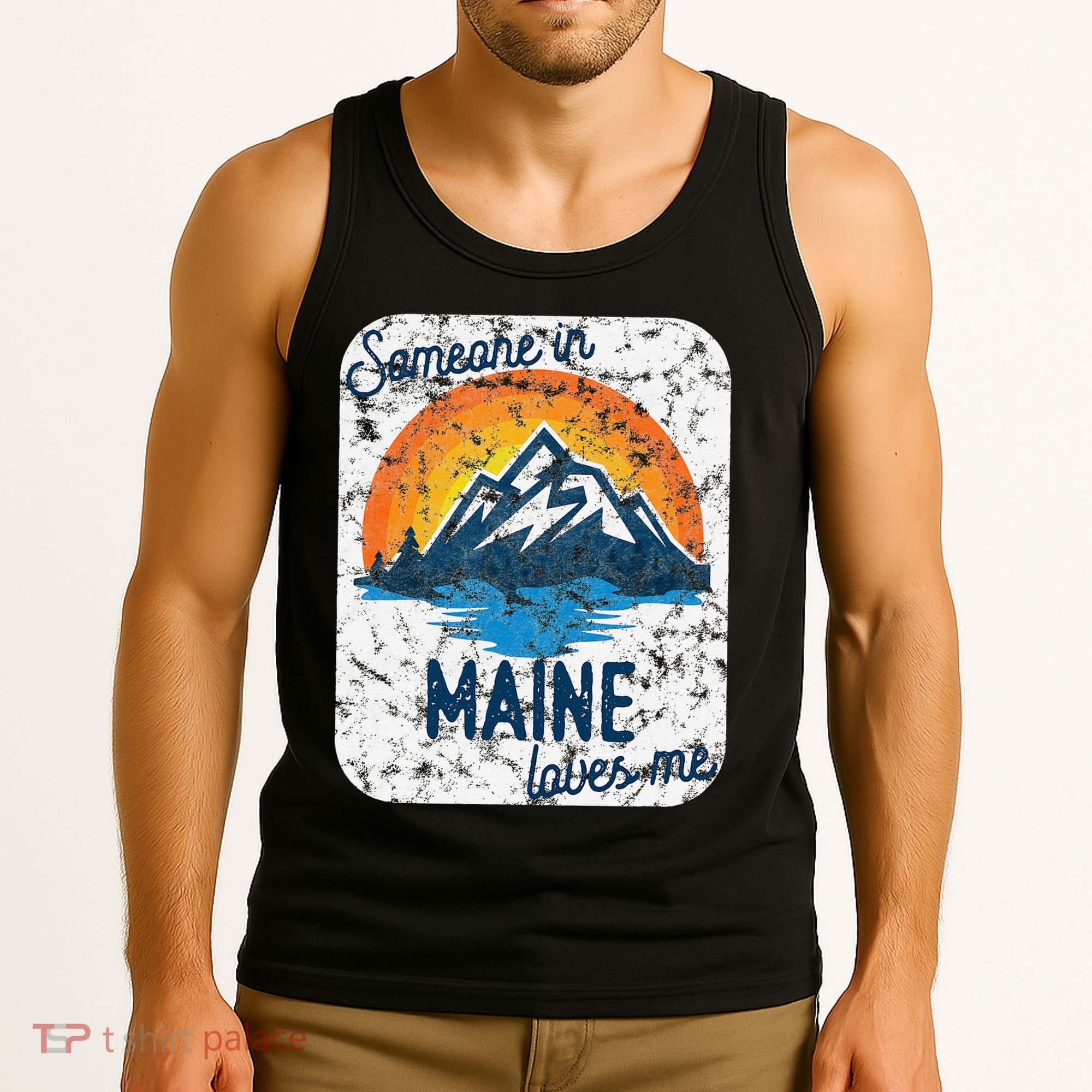 Someone In Maine Loves Me Tank Top