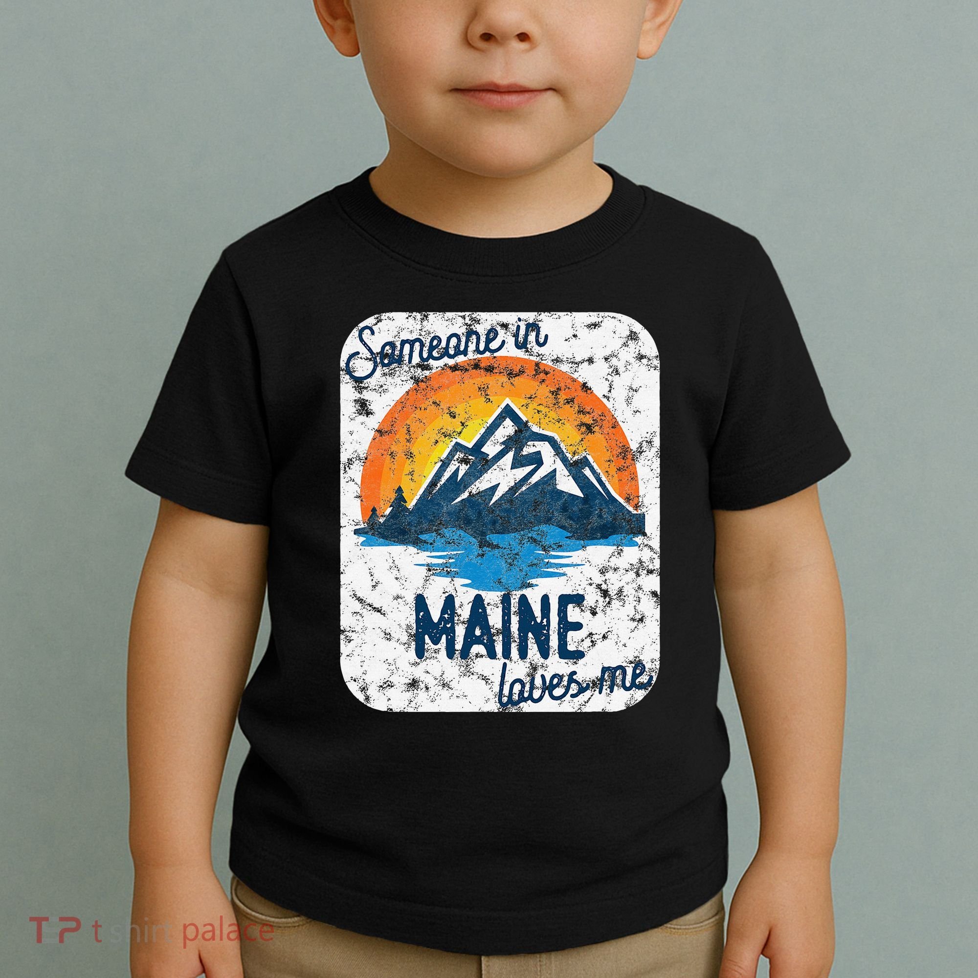 Someone In Maine Loves Me Toddler T-Shirt