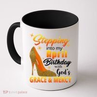 Stepping Into My April Birthday With God's Grace And Mercy Coffee Mug thumb 0