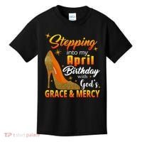Stepping Into My April Birthday With God's Grace And Mercy Kids T-Shirt thumb 0