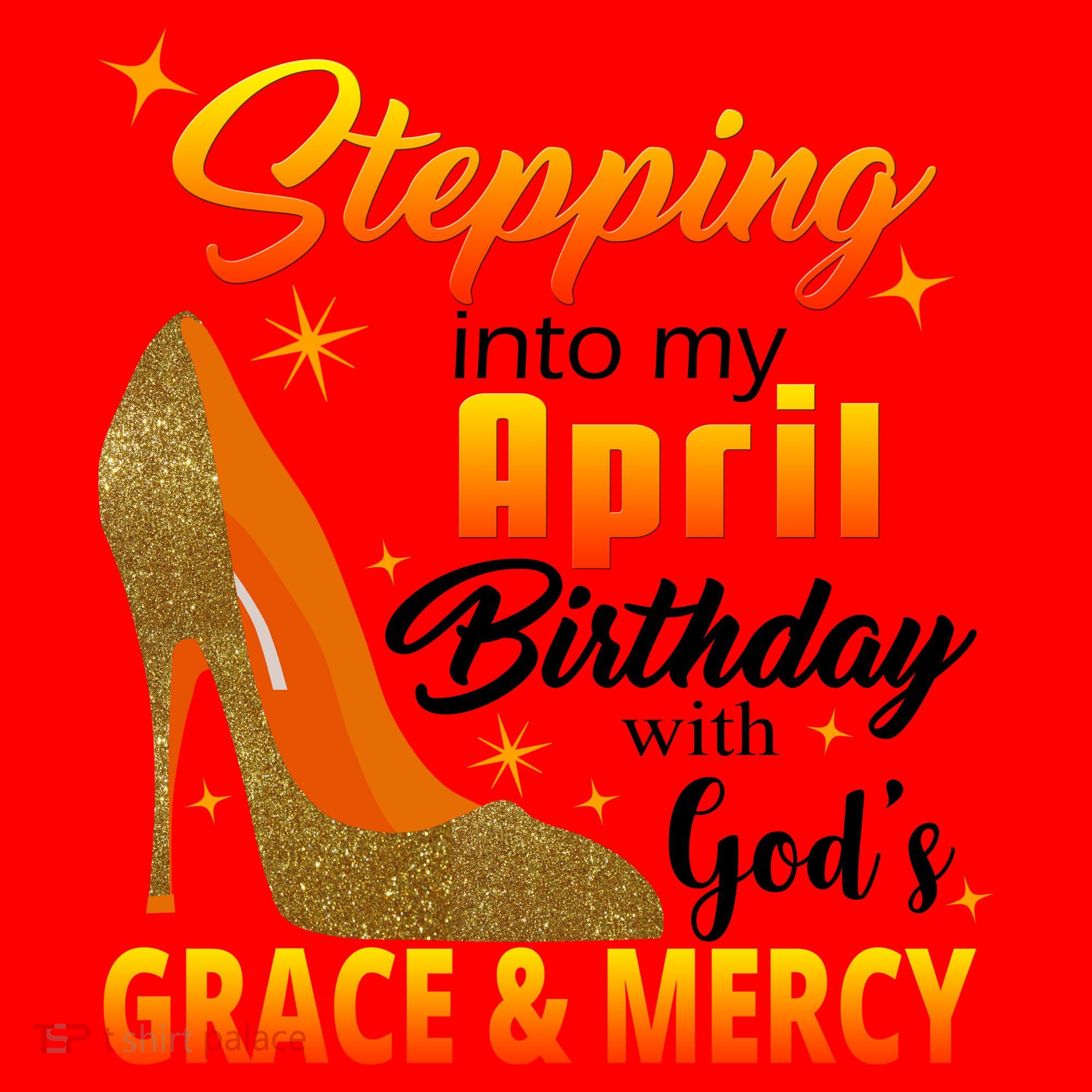 Stepping Into My April Birthday With God's Grace And Mercy Santa Hat