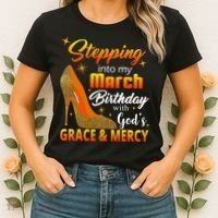 Stepping Into My March Birthday With God's Grace And Mercy Women's T-Shirt thumb 2