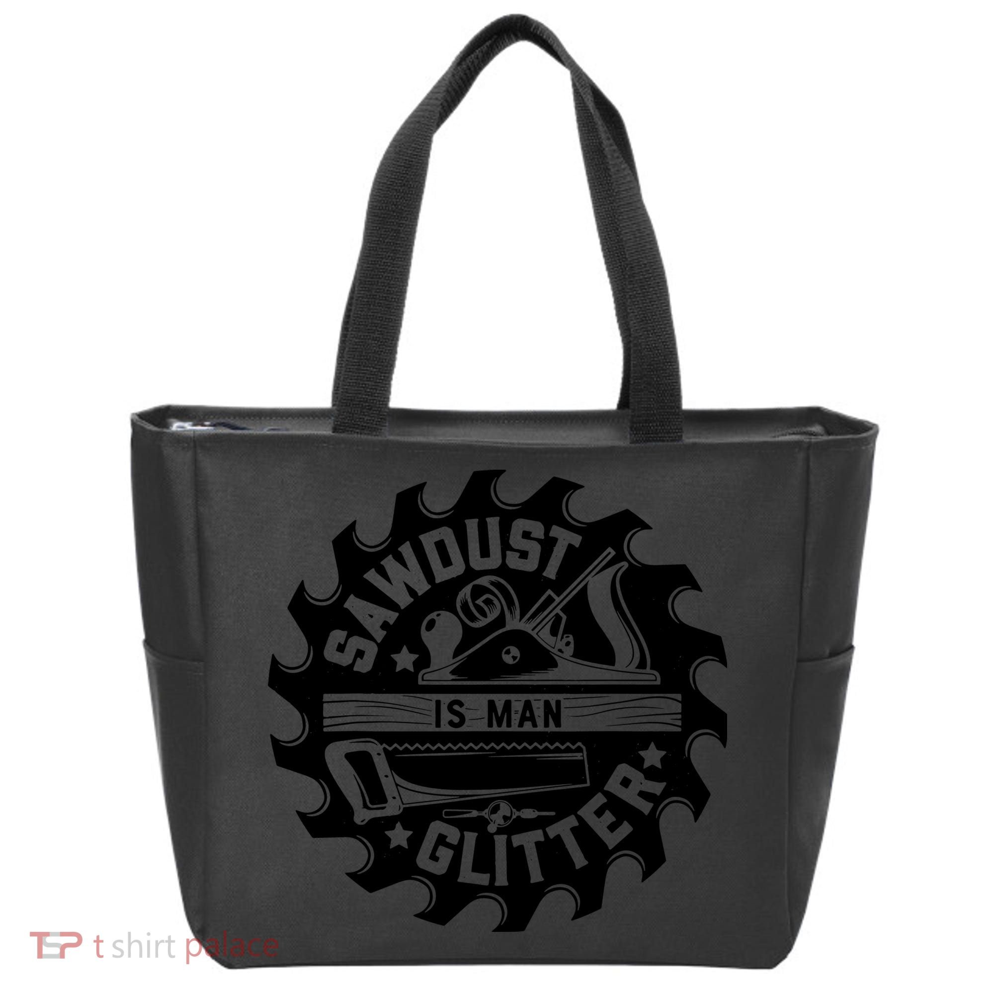 Sawdust Is Man Glitter Woodworking Dad Father Gift Tote Bag