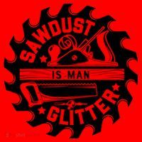 Sawdust Is Man Glitter Woodworking Dad Father Gift Santa Hat thumb 1