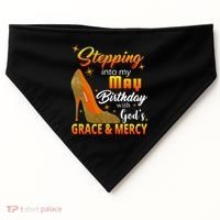 Stepping Into My May Birthday With God's Grace And Mercy USA-Made Doggie Bandana thumb 0