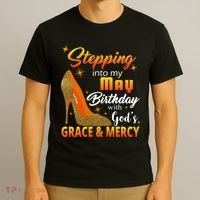 Stepping Into My May Birthday With God's Grace And Mercy T-Shirt thumb 3