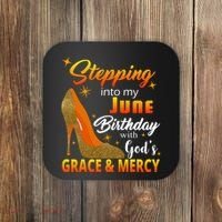 Stepping Into My June Birthday With God's Grace And Mercy Coaster thumb 0