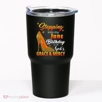Stepping Into My June Birthday With God's Grace And Mercy Tumbler thumb 0