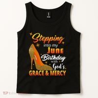 Stepping Into My June Birthday With God's Grace And Mercy Tank Top thumb 2