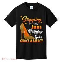 Stepping Into My June Birthday With God's Grace And Mercy Kids T-Shirt thumb 0