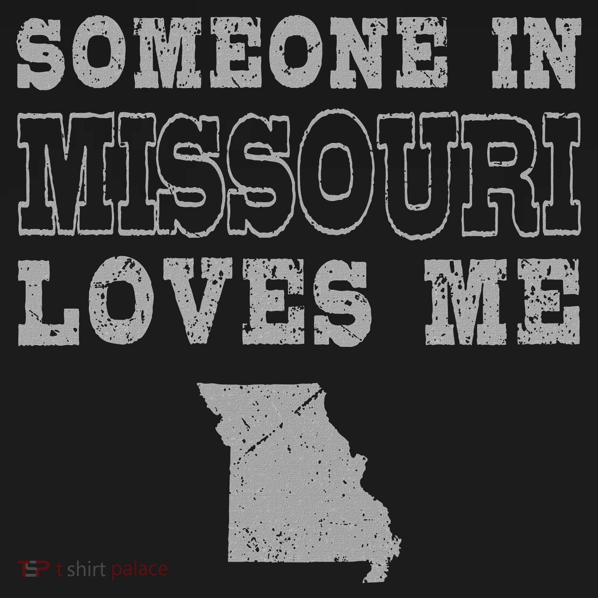 Someone In Missouri Loves Me Vintage Us State T-Shirt