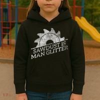 SAWDUST IS MAN GLITTER LUMBERJACK WOOD WORKER CARPENTER Kids Hoodie thumb 3