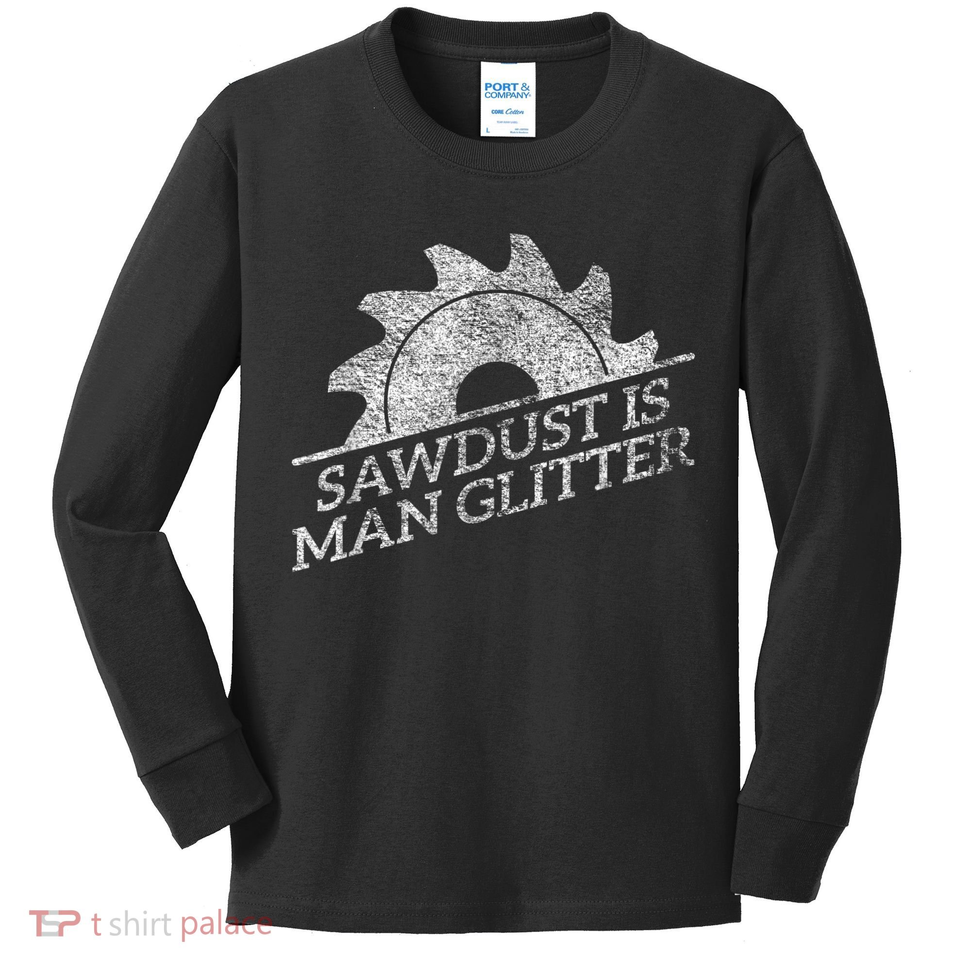 SAWDUST IS MAN GLITTER LUMBERJACK WOOD WORKER CARPENTER Kids Long Sleeve Shirt