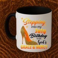Stepping Into My July Birthday With God's Grace And Mercy Coffee Mug thumb 2