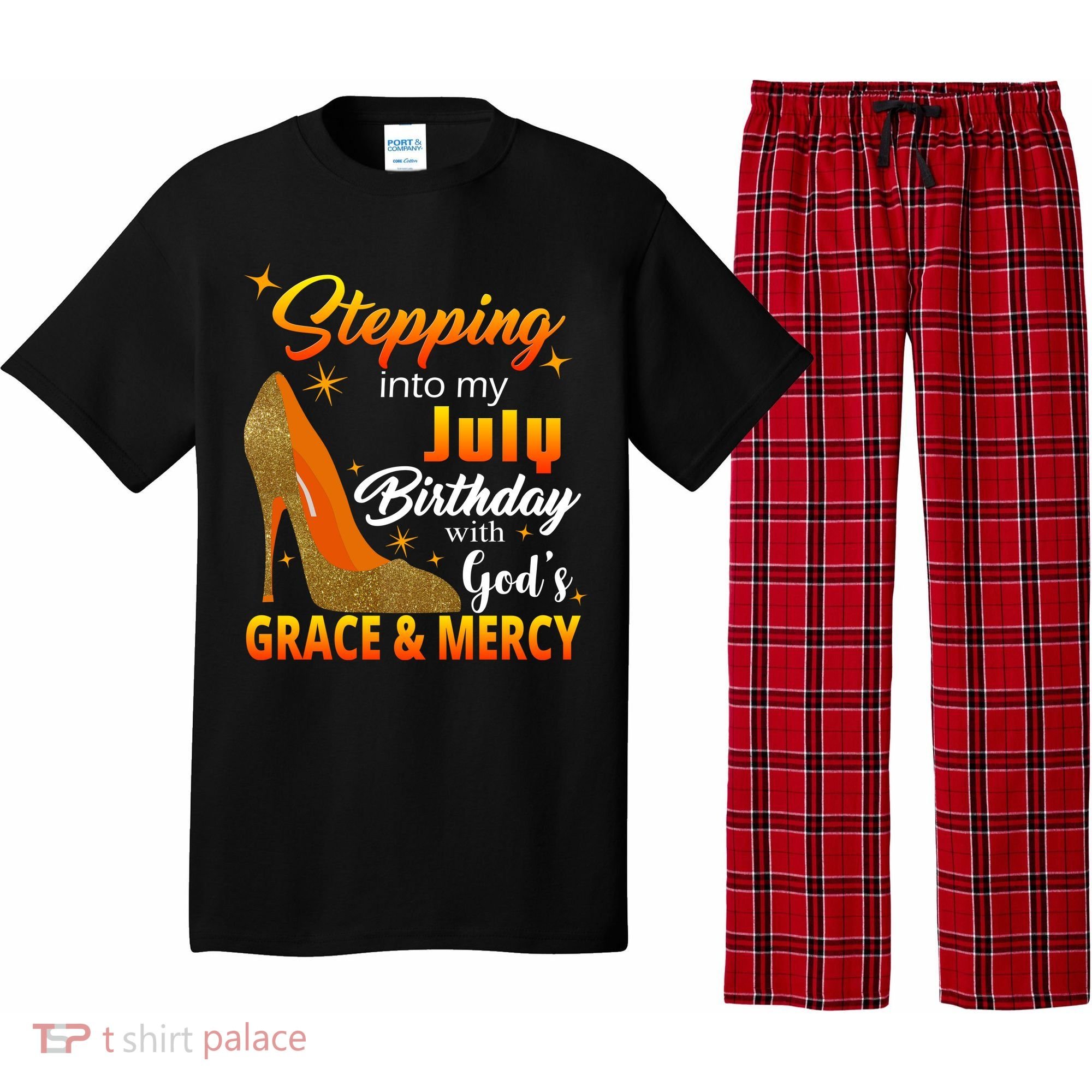 Stepping Into My July Birthday With God's Grace And Mercy Pajama Set